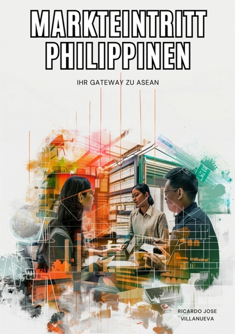 Markteintritt Philippinen - Ricardo Jose Villanueva