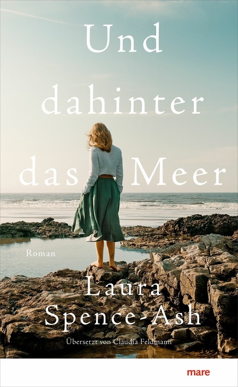 Und dahinter das Meer -  Laura Spence-Ash