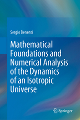 Mathematical Foundations and Numerical Analysis of the Dynamics of an Isotropic Universe - Sergio Benenti