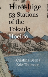 Hiroshige 53 Stations of the Tokaido Hoeido - Cristina Berna, Eric Thomsen