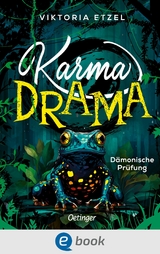 Karma Drama 1. Dämonische Prüfung -  Viktoria Etzel