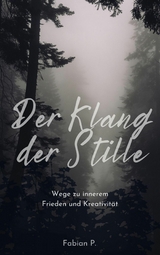 Der Klang der Stille - Fabian Pscherer