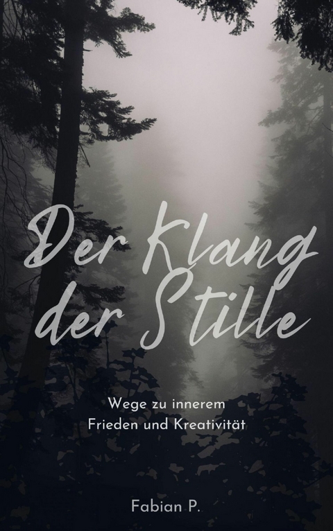 Der Klang der Stille - Fabian Pscherer