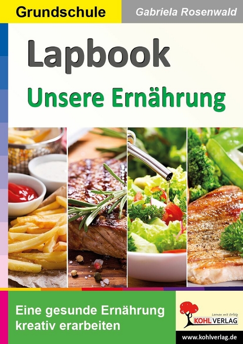 Lapbooks Unsere Ernährung -  Gabriela Rosenwald