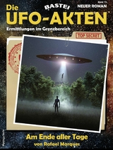 Die UFO-AKTEN 75 - Rafael Marques