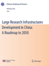 Large Research Infrastructures Development in China: A Roadmap to 2050 - 