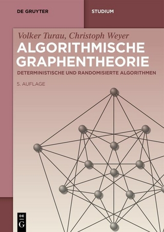 Algorithmische Graphentheorie - Volker Turau; Christoph Weyer