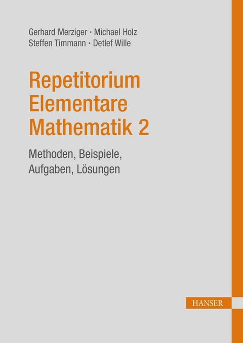 Repetitorium Elementare Mathematik 2 -  Gerhard Merziger,  Michael Holz,  Steffen Timmann,  Detlef Wille