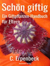 Schön giftig -  Charlotte Erpenbeck