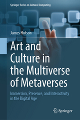 Art and Culture in the Multiverse of Metaverses - James Hutson