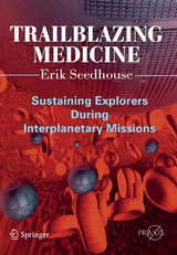 Trailblazing Medicine - Erik Seedhouse