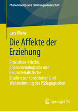 Die Affekte der Erziehung - Lars Wicke