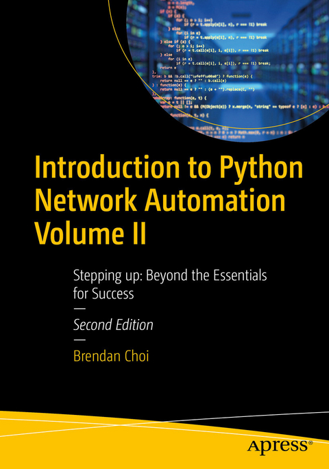 Introduction to Python Network Automation Volume II - Brendan Choi