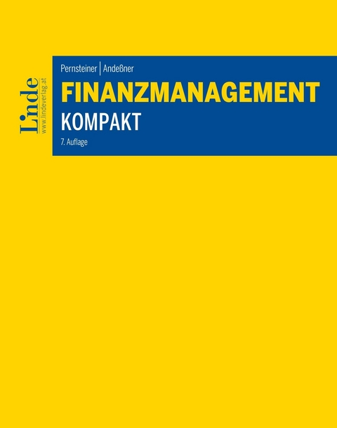 Finanzmanagement kompakt -  Helmut Pernsteiner,  René Andeßner