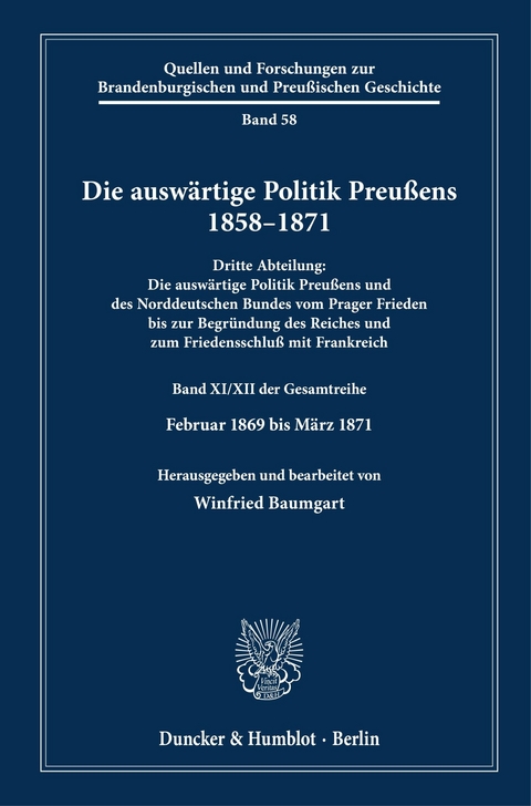 Die auswärtige Politik Preußens 1858-1871. - 