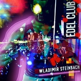 Edel Club - Wladimir Steinbach