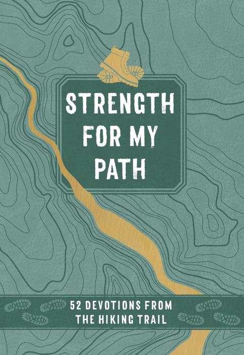 Strength for My Path -  Maureen E. Wise