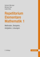 Repetitorium Elementare Mathematik 1 -  Gerhard Merziger,  Michael Holz,  Detlef Wille