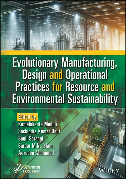 Evolutionary Manufacturing, Design and Operational Practices for Resource and Environmental Sustainability - 