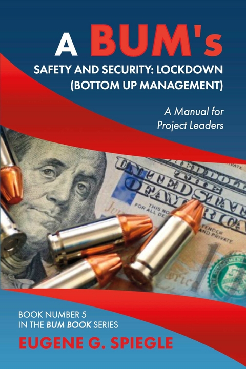 Safety and Security Lockdown -  Eugene G. Spiegle