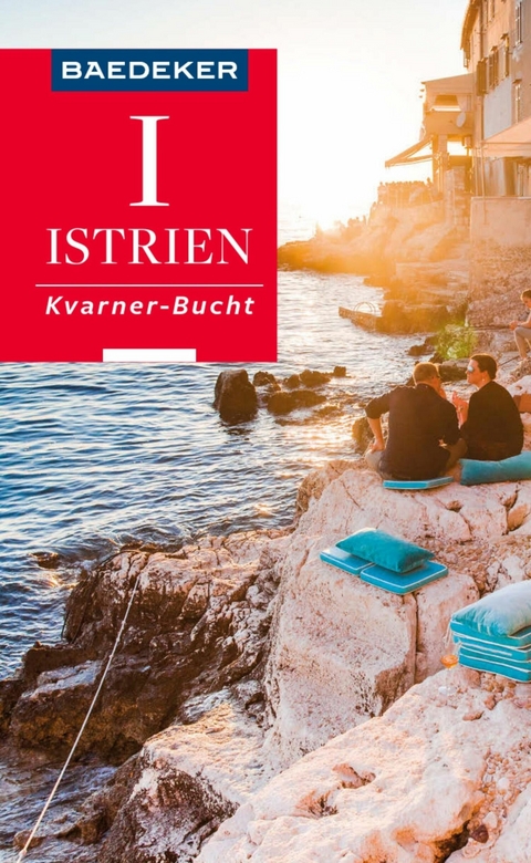 Baedeker Reiseführer E-Book Istrien, Kvarner-Bucht - Veronika Wengert