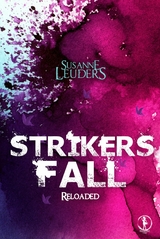 Strikers Fall -  Susanne Leuders