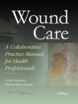 Wound Care - Sussman, Carrie; Bates-Jensen, Barbara M.