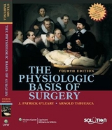 The Physiologic Basis of Surgery - O'Leary, J. Patrick; Tabuenca, Arnold