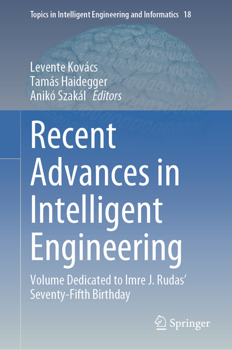 Recent Advances in Intelligent Engineering - 