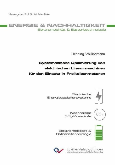 Systematische Optimierung von elektrischen Linearmaschinen für den Einsatz in Freikolbenmotoren -  Henning Schillingmann