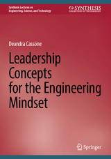 Leadership Concepts for the Engineering Mindset - Deandra Cassone