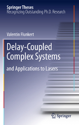 Delay-Coupled Complex Systems - Valentin Flunkert