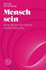 Mensch sein - Nicole Ehrenberg