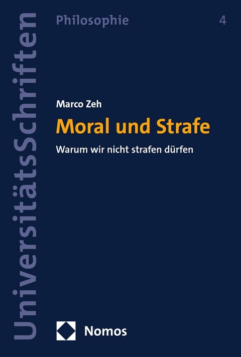 Moral und Strafe - Marco Zeh