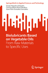 Biolubricants Based on Vegetable Oils - Sergio Nogales Delgado, Carmen María Álvez Medina, Juan Félix González González