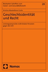 Geschlechtsidentität und Recht - Kristina Maximiliane Grohs