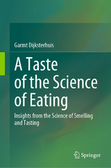 A Taste of the Science of Eating - Garmt Dijksterhuis