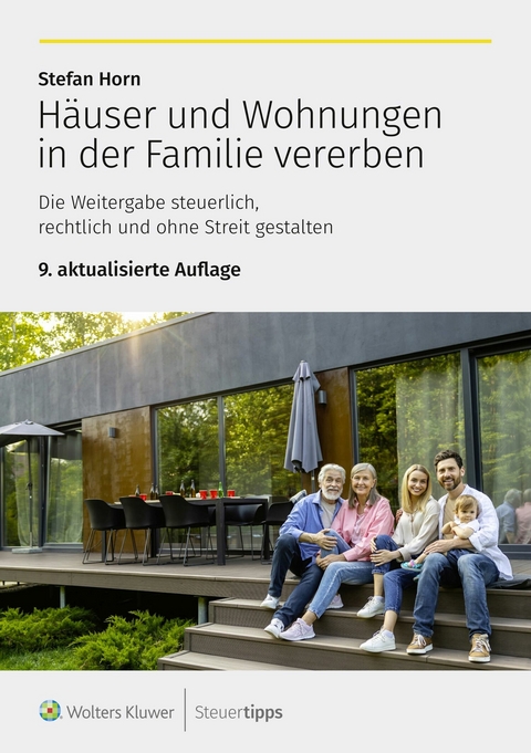 Häuser und Wohnungen in der Familie vererben -  Stefan Horn