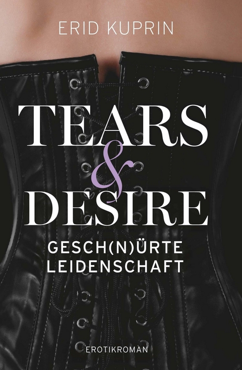 Tears & Desire -  Erid Kuprin