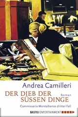 Der Dieb der süßen Dinge - Andrea Camilleri