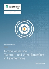 Fernsteuerung von Transport- und Umschlaggeräten in Hafenterminals - Sina Willrodt, Holger Schulz, Jan Christian Wieck, Johann Bergmann, Dirk Mönicke