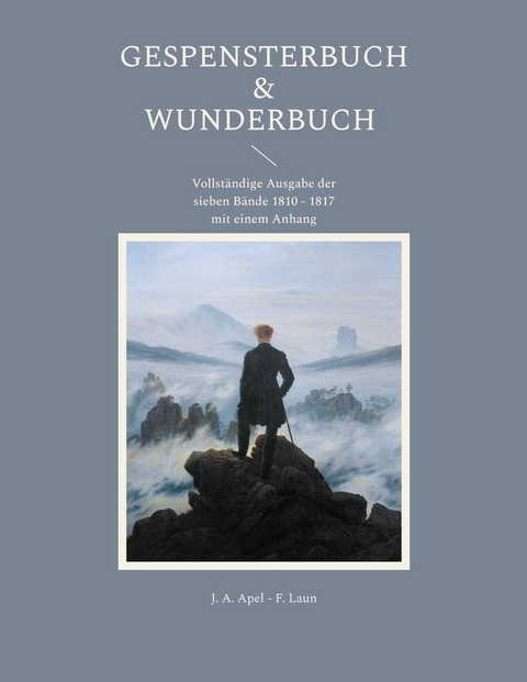 Gespensterbuch & Wunderbuch - J. A. Apel, F. Laun