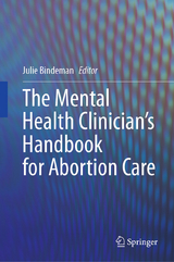 The Mental Health Clinician’s Handbook for Abortion Care - 