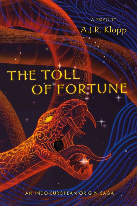 Toll of Fortune -  A.J.R. Klopp