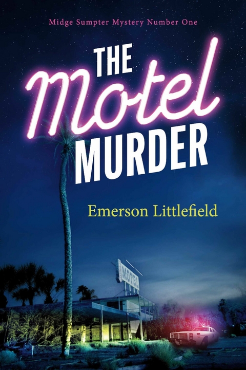 Motel Murder -  Emerson Littlefield