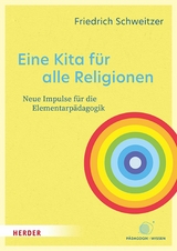 Eine Kita für alle Religionen -  Friedrich Schweitzer