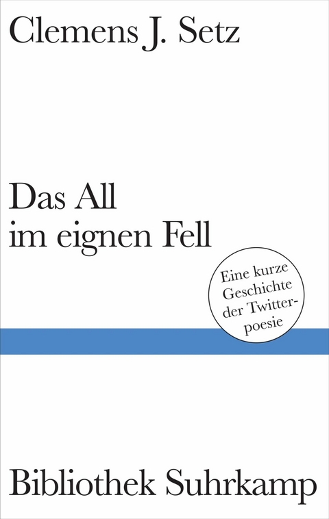 Das All im eignen Fell -  Clemens J. Setz