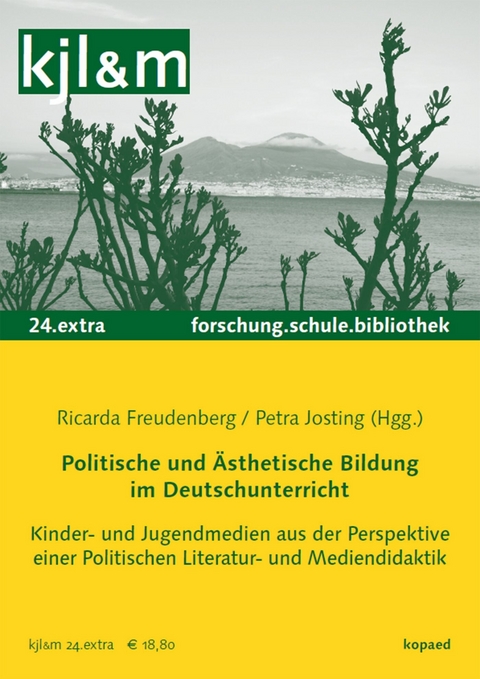 Politische und Ästhetische Bildung im Deutschunterricht - 