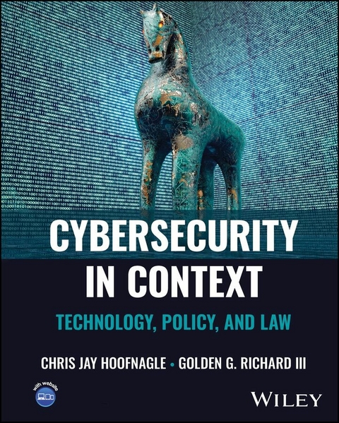 Cybersecurity in Context -  III Golden G. Richard,  Chris Jay Hoofnagle