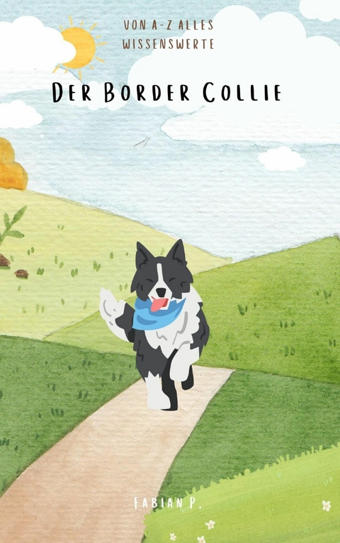 Der Border Collie - Fabian Pscherer